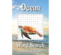 Ocean Word Search Puzzle Book: Word Searches with Easy to Read Print about the Ocean, Fish, Sealife and More | 6x9 inches, 110 pages | 50+ Puzzles