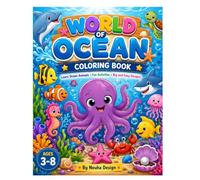 Ocean World Coloring Book: Big & Easy Designs for Kids Ages 3-8 • Learn Ocean Animals • Fun Activities • Underwater Adventures