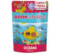 Oceani. Book&puzzle. Ediz. illustrata. Con puzzle da 48 pezzi