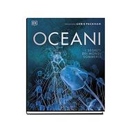 Oceani. I segreti dei mondi sommersi. Ediz. a colori [Hardcover] [Oct 21, 2021]