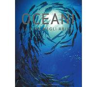 Oceani. La vita negli abissi