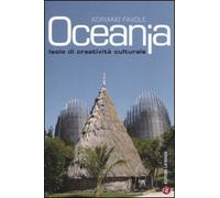 Oceania. Isole di creatività culturale