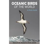 Steve N. G. Howell Kirk Zufelt Oceanic Birds of the World (Tascabile)