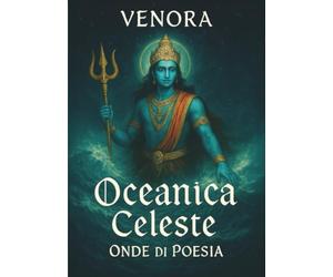 Oceanica Celeste. Onde di Poesia