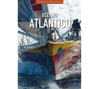 Oceano Atlantico. Ediz. illustrata