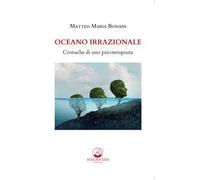 Oceano irrazionale. Cronache di uno psicoterapeuta