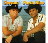 Oceano & Porto Rico - Pra Levantar Poeira