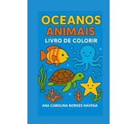 Oceanos - Animais: Livro de Colorir