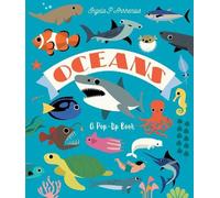 Oceans: A Pop-Up Book: Dive in to discover incredible ocean creatures in this interactive novelty lift-the-flap book for readers aged 2, 3, 4, 5, 6