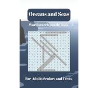 Oceans and Seas Word Search Puzzle Book: Word Search With Easy to Read Print about Oceans and Seas/ 6x9 inches , 110 pages, 50+ puzzles / Gift for ... ,Teens & Adults/ Holiday and Free time gift