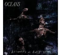 Oceans Dreamers in Dark Cities (Vinyl LP) 12" Album