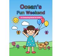 Ocean's Fun Weekend: A Colouring Book for Kids