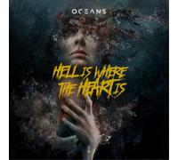 Oceans Hell Is Where the Heart Is (CD) Album