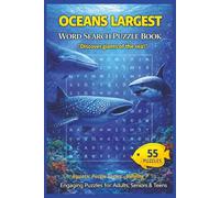 Oceans Largest Word Search Puzzle Book: 55 Giant Ocean Creature-Themed Puzzles with Inspiring Quotes for Marine Life Lovers, Puzzle Fans, and Ocean ... for Birthdays, Gifts, and Deep-Sea Fun
