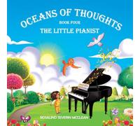 Oceans of Thoughts Book Four: The Little Pianist - NUOVO