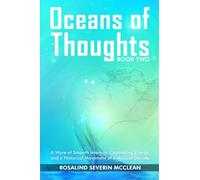 Oceans of Thoughts Book Two: A Wave Of Smooth Intensity, Captivating Energy, And