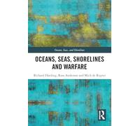 Oceans, Seas, Shorelines and Warfare