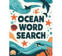 Oceans Word Search: For Sea Lovers and Relaxation