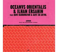 Oceanvs Orientalis & Ilhan Ersahin - 1980 (Limited Edition) (10")