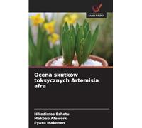 Ocena skutków toksycznych Artemisia afra