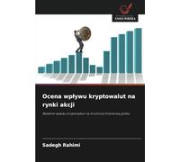 Ocena wpływu kryptowalut na rynki akcji: Badanie wpływu kryptowalut na strukturę finansową giełdy