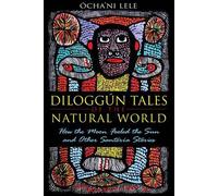 Ócha'ni Lele Diloggun Tales of the Natural World (Tascabile)