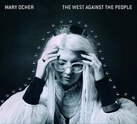Ocher, Mary - West Against The People
