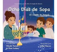 Ocho Días de Sopa: Un Cuento de Janucá