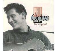 Phil Ochs – Live at Newport