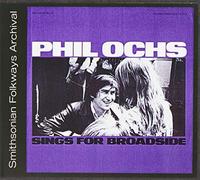 Ochs Phil - Vol. 10-Broadside Ballads Phil Ochs Sings For Broa