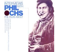 Ochs Phil - Vol. 11-Broadside Ballads: Interviews With Phil Oc