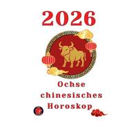 Ochse chinesisches Horoskop 2026