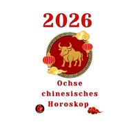 Ochse chinesisches Horoskop 2026