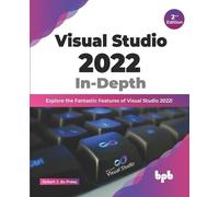 Ockert J. du Preez Visual Studio 2022 in-Depth (Mixed Media Product)
