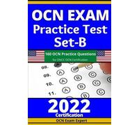 Ocn Exam Expert OCN Exam Practice Test Set-B (Tascabile)
