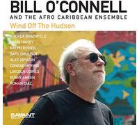Bill O'Connell & The Afro Caribbean Ensemble Wind Off the Hudson (CD) Album