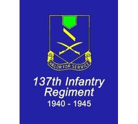 O'Connell Stephen Combat History of the 137th Infantry Regiment Wor (Tascabile)