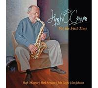 Hugh O'Connor For the First Time (CD) Album
