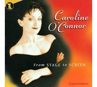 Caroline O'Connor Caroline O'Connor: From Stage to Screen (CD) Album