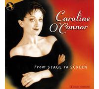O'Connor, Caroline - From Stage To Screen