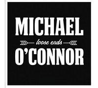 O'Connor, Michael - Loose Ends