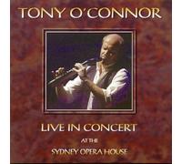 O'Connor,Tony - Live In Concert (Syndey Opera House) Ao
