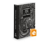 O'Connor's Texas Rules * Civil Trials, 2023 ed.
