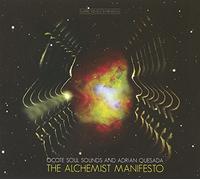 Ocote Soul Sound & Q - The Alchemist Manifesto