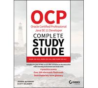 OCP Oracle Certified Professional Java SE 11 Developer Complete: Exam 1z0-815, E