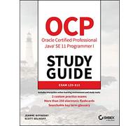 OCP Oracle Certified Professional Java SE 11 Programmer I Study Guide - Exam