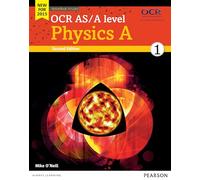 OCR As/A level physics A. Student book. Per le Scuole superiori (Vol. 1)