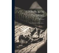 Oct Thorel Les Rébus De Picardie (Tascabile)