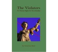 Octaevius Altair The Violators: No Human Rights for You (Canada) (Tascabile)