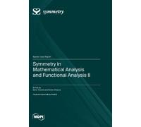 Octav Olteanu S Symmetry in Mathematical Analysis and Functio (Copertina rigida)